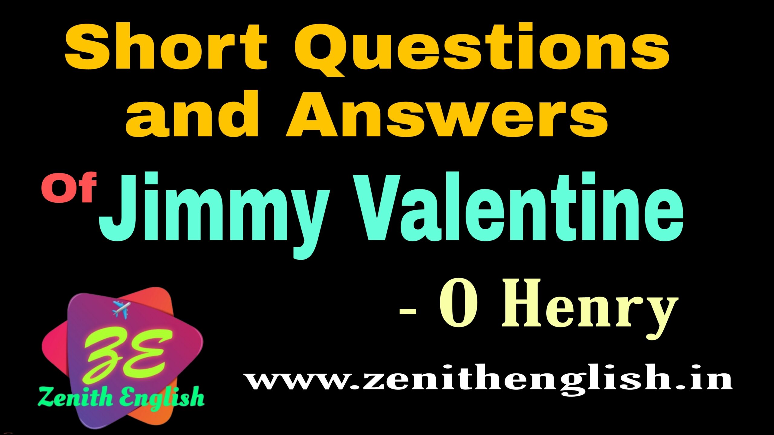 important-short-questions-and-answers-of-jimmy-valentine-william-sidney-porter-o-henry-class